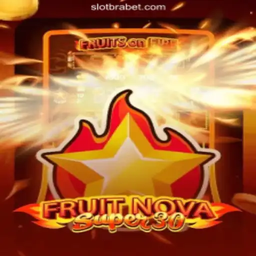 Discover the Thrilling World of FruitrNovaSupe30 on BRABET.com Platform