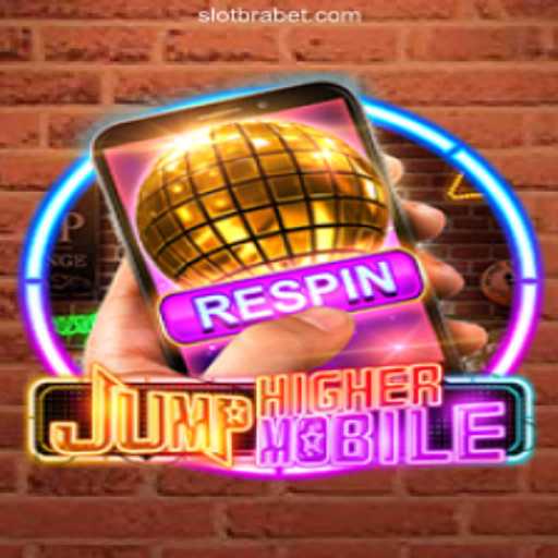 Unveiling the Thrills of JumpHighermobile on BRABET.com Platform
